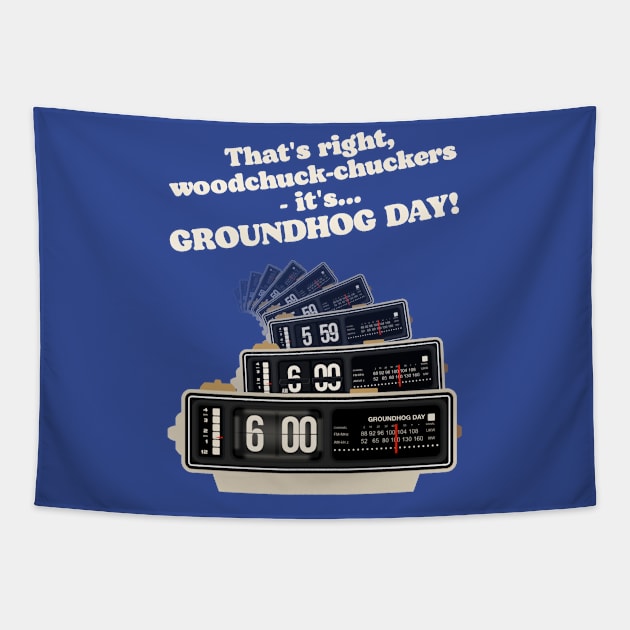 Woodchuck-chuckers! Groundhog Day Alarm Clock Tapestry by darklordpug