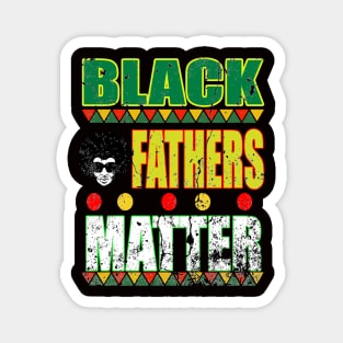 Black Fathers Matter Magnet