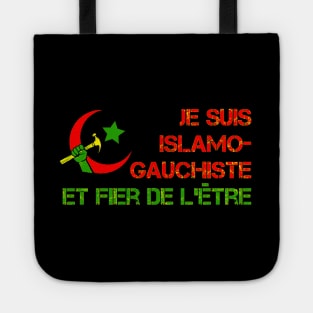 Je suis Islamo-gauchiste Tote