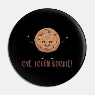 One Tough Cookie Chocolate Chip Cookie With Muscles Pin