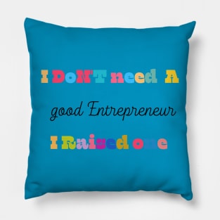 Enterpreneur Pillow