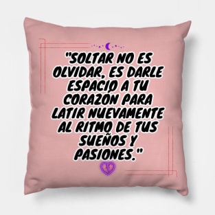 "Soltar no es olvidar, es darle espacio a tu corazón para latir nuevamente al ritmo de tus sueños y pasiones." 🕯️🔮 Pillow