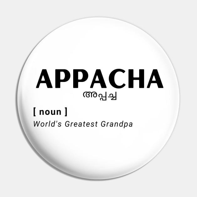 World's Greatest Grandpa - Appacha - Malayali Pin by PunnyGuy