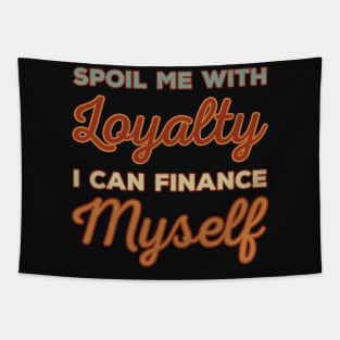 Loyalty Quote Tapestry