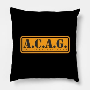 All Cops Are Good ACAG Pro Cop Pillow