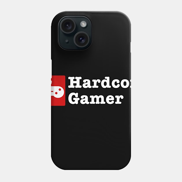 Hardcore Gamer Phone Case by hsf