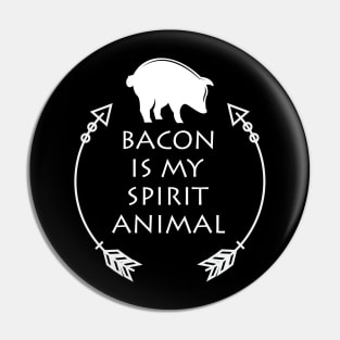 Bacon is my Spirit Animal Funny Pig Pin