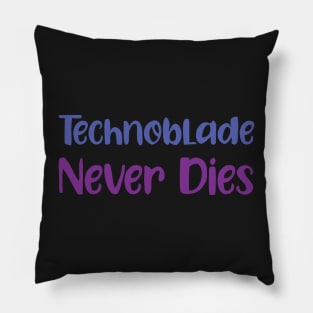 Technoblade Never Dies Pillow