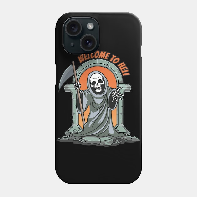 welcome to hell reaper design Phone Case by legend