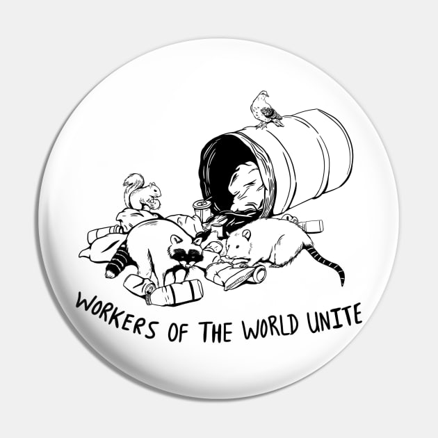 WORKERS OF THE WORLD UNITE Pin by TriciaRobinsonIllustration