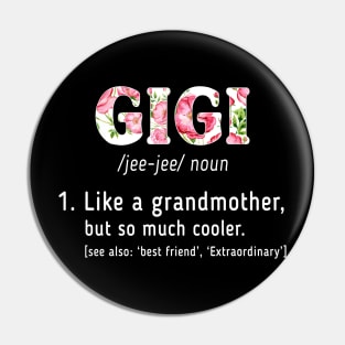 Gigi Definition T-shirt For Grandma Lovers Pin