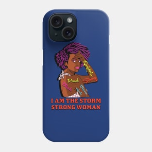 I Am The Storm Strong African Woman Black History Month Phone Case