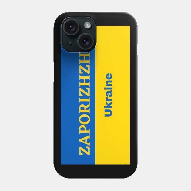 Zaporizhzhia City in Ukrainian Flag Phone Case by aybe7elf