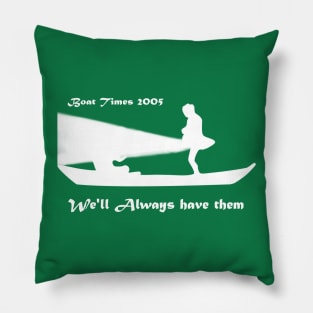 THE MIGHTY BOOSH - Boat Times 2005 Pillow