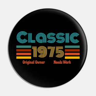 Retro birth year 1975 Pin