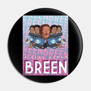 A Real Human Breen Pin