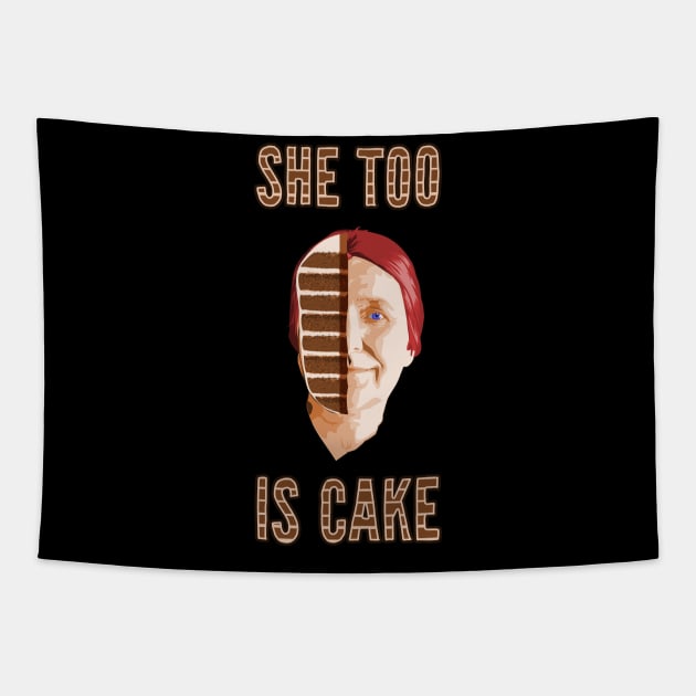 Everything is Cake - She Too is Cake Tapestry by PinnacleOfDecadence