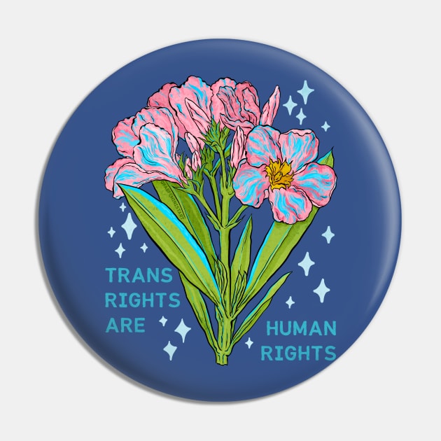 Trans Rights Are Human Rights Pin by FabulouslyFeminist