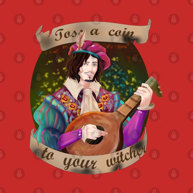 "Toss a coin to your Witcher" Jaskier design by RedFoxii