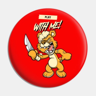 Cute Retro "Play With Me!" Evil Teddy Bear Pin