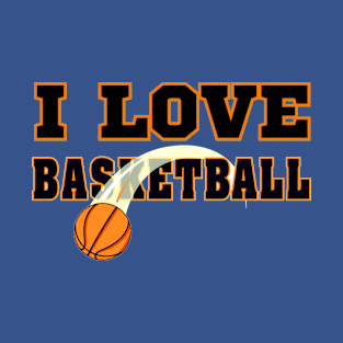 I love basketball Basketball ball T-Shirt