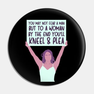 Women's Empowerment Protest Design Pin