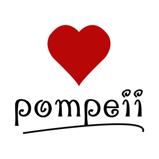 I Love Pompeii T-Shirt