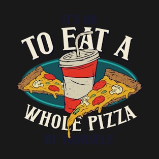 Cool Outfit Fan Whole Pizza T-Shirt