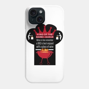 King Of The Barbi-Queue Phone Case