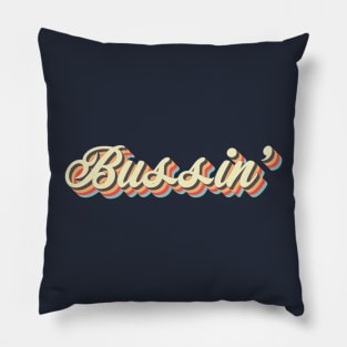 Bussin' Pillow