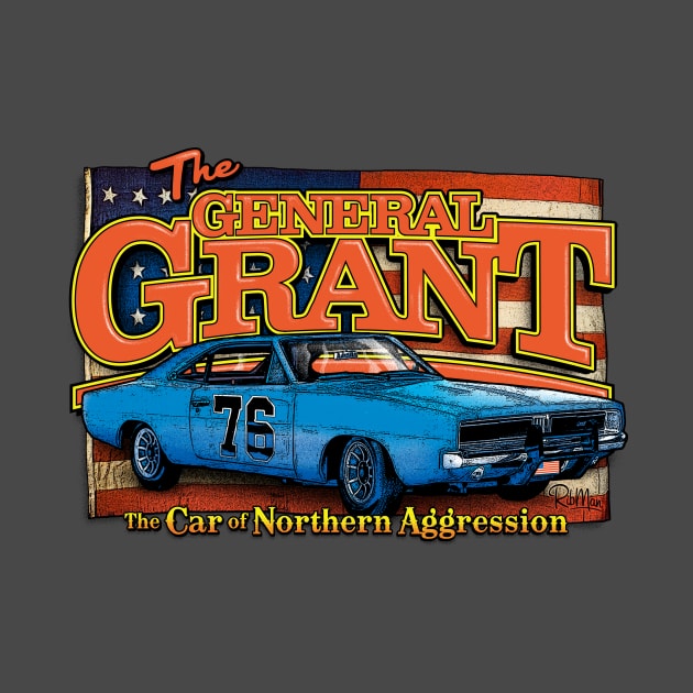 The General Grant: The Car of Northern Aggression by Captain_RibMan
