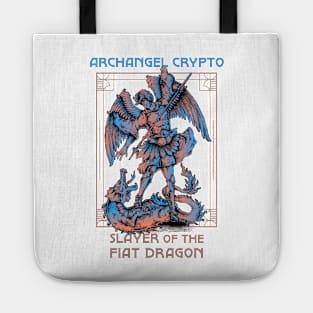 Archangel Crypto - Slayer of the fiat dragon (white background) Tote