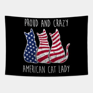 PROUD AND CRAZY AMERICAN CAT LADY Tapestry