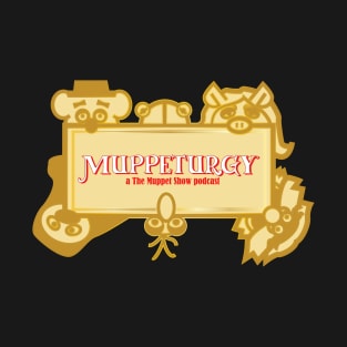 Muppeturgy logo T-Shirt