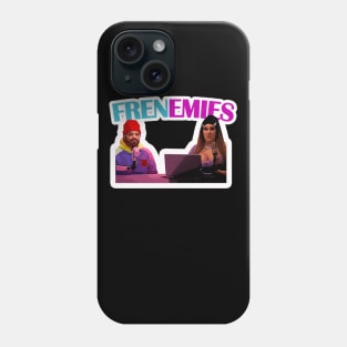 Frenemies Phone Case