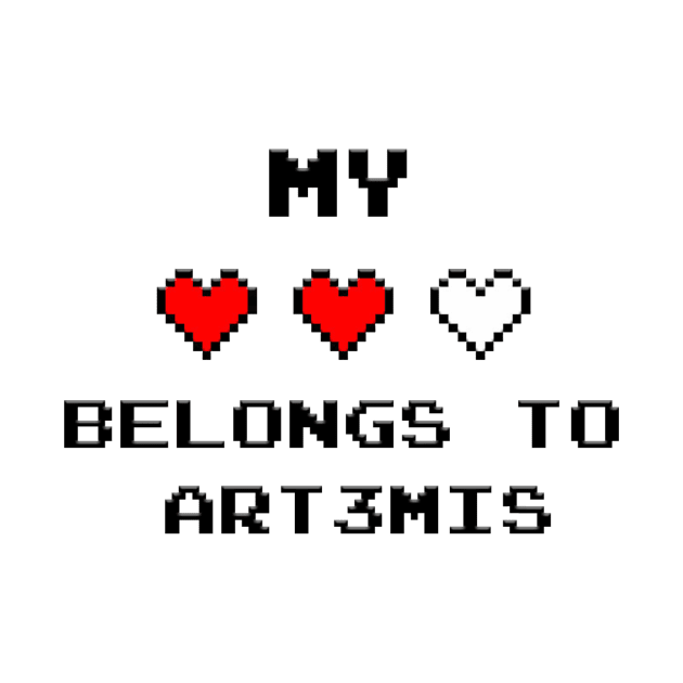 My heart belongs toArt3mis by GeekLove