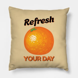 Refresh Your Orange Day Pillow