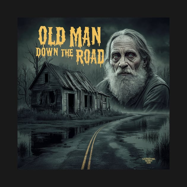 Old Man Down the Road by Dizgraceland