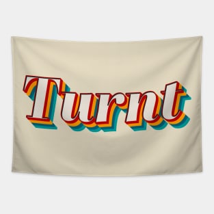 Turnt Tapestry