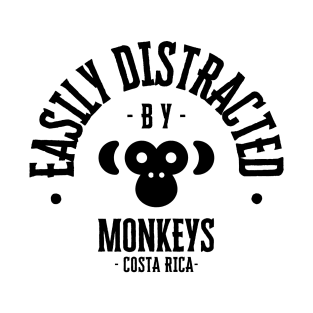 Easily Distracted by Monkeys Costa Rica T-Shirt