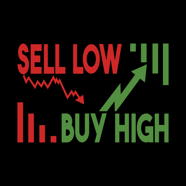 BUY HIGH SELL LOW by Princessa