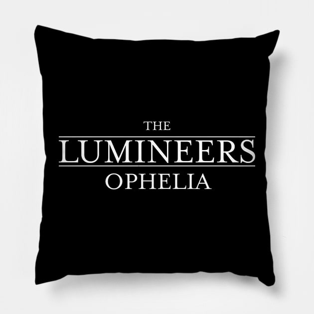 The Lumineers Ophelia Pillow by telaplay