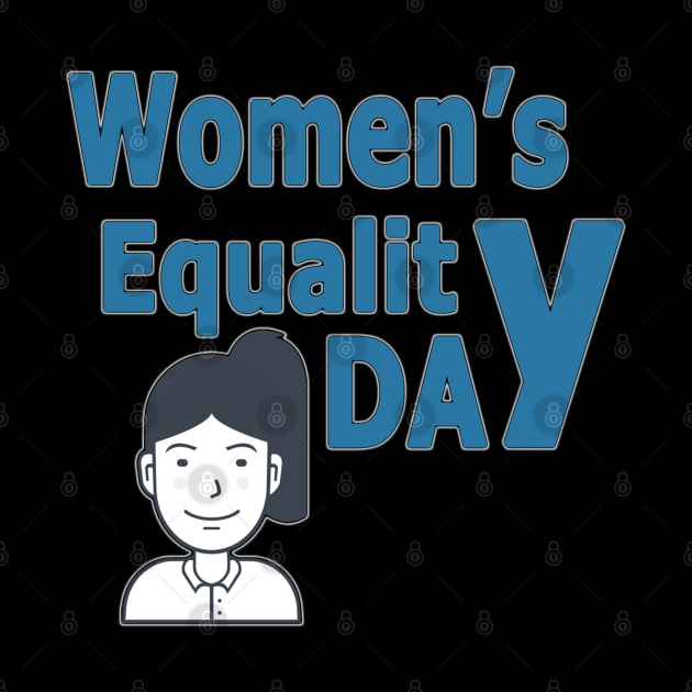 Woman's Equality Day by bakry