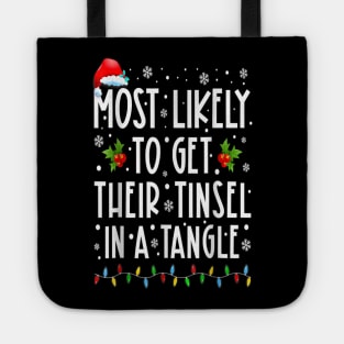 Most Likely To Get Their Tinsel In A Tangle Christmas Lights Tote