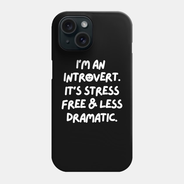 Introverts FTW! Phone Case by mksjr