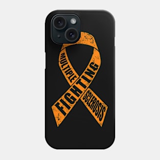 Fighting Multiple Sclerosis Awareness Phone Case