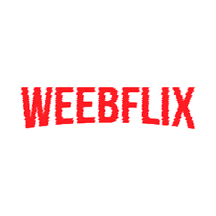 Weebflix T-Shirt