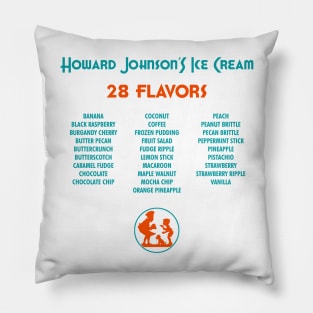 Howard Johnson's Ice Cream.  28 Flavors. Pillow