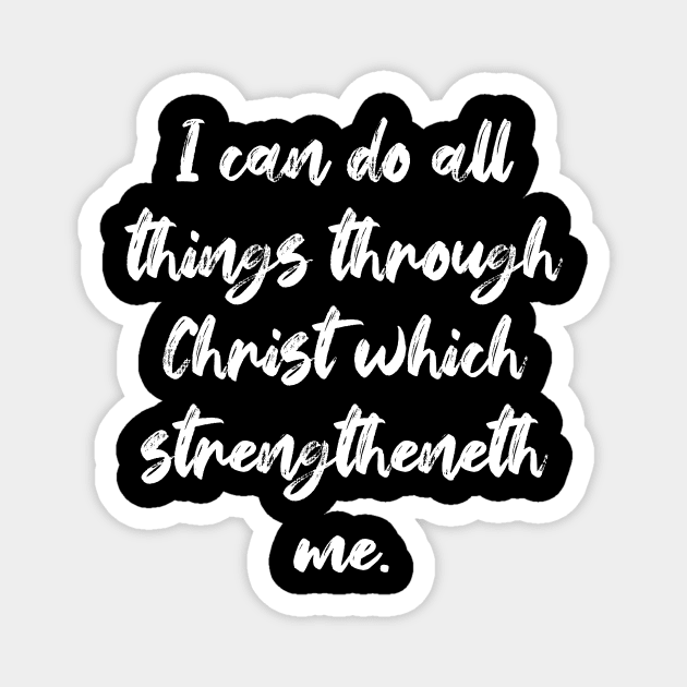 Philippians 4:13 Bible Verse KJV Text Magnet by Holy Bible Verses