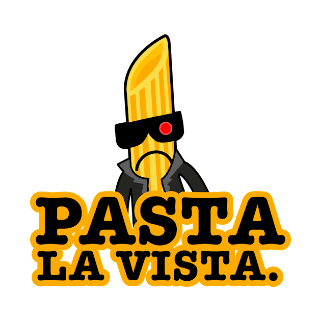 Pasta la Vista by LuisP96